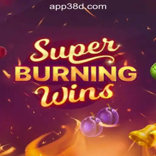 SuperBurningWins: The Ultimate Slot Experience at 38D.COM Oficial Slots Brasil #1